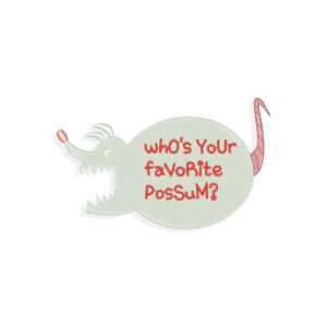 Who's your favorite Possum Embroidery