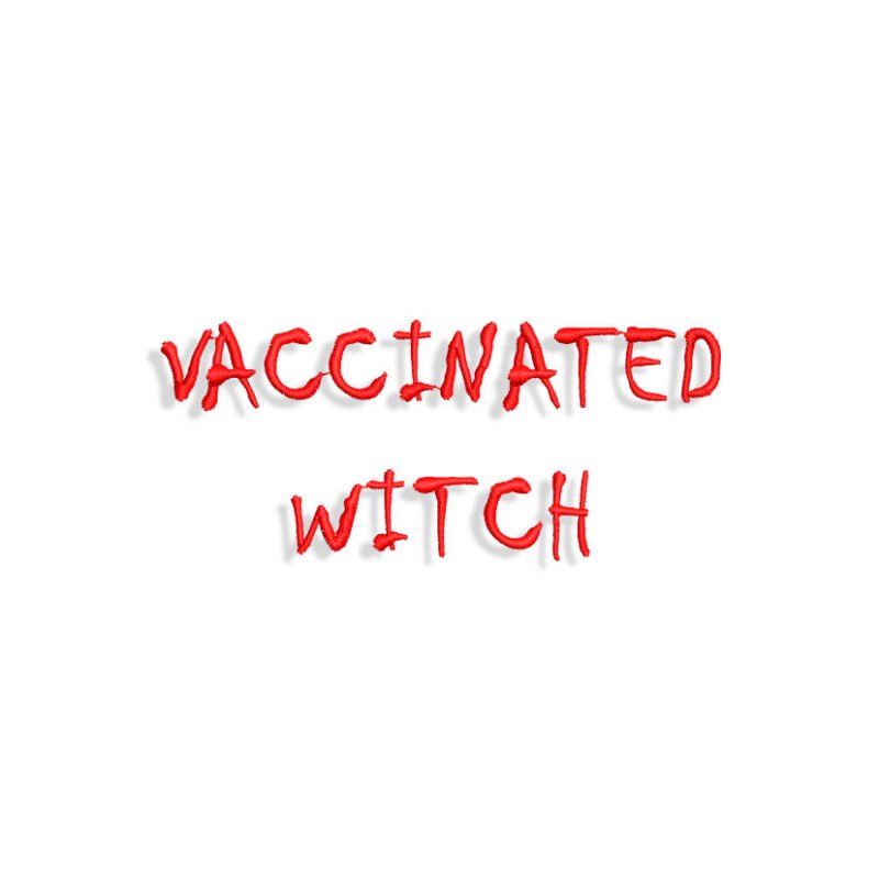 Vaccinated Witch Embroidery design