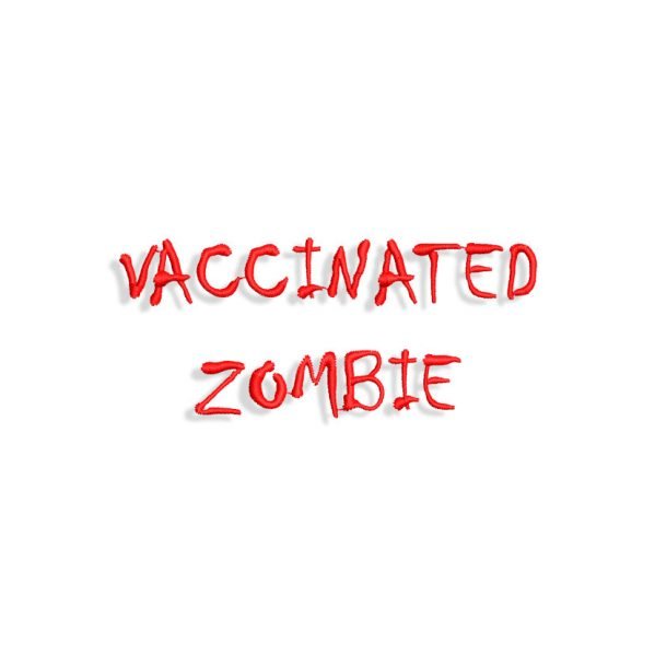 Vaccinated Zombie Embroidery design