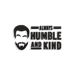 Humble and Kind Embroidery design