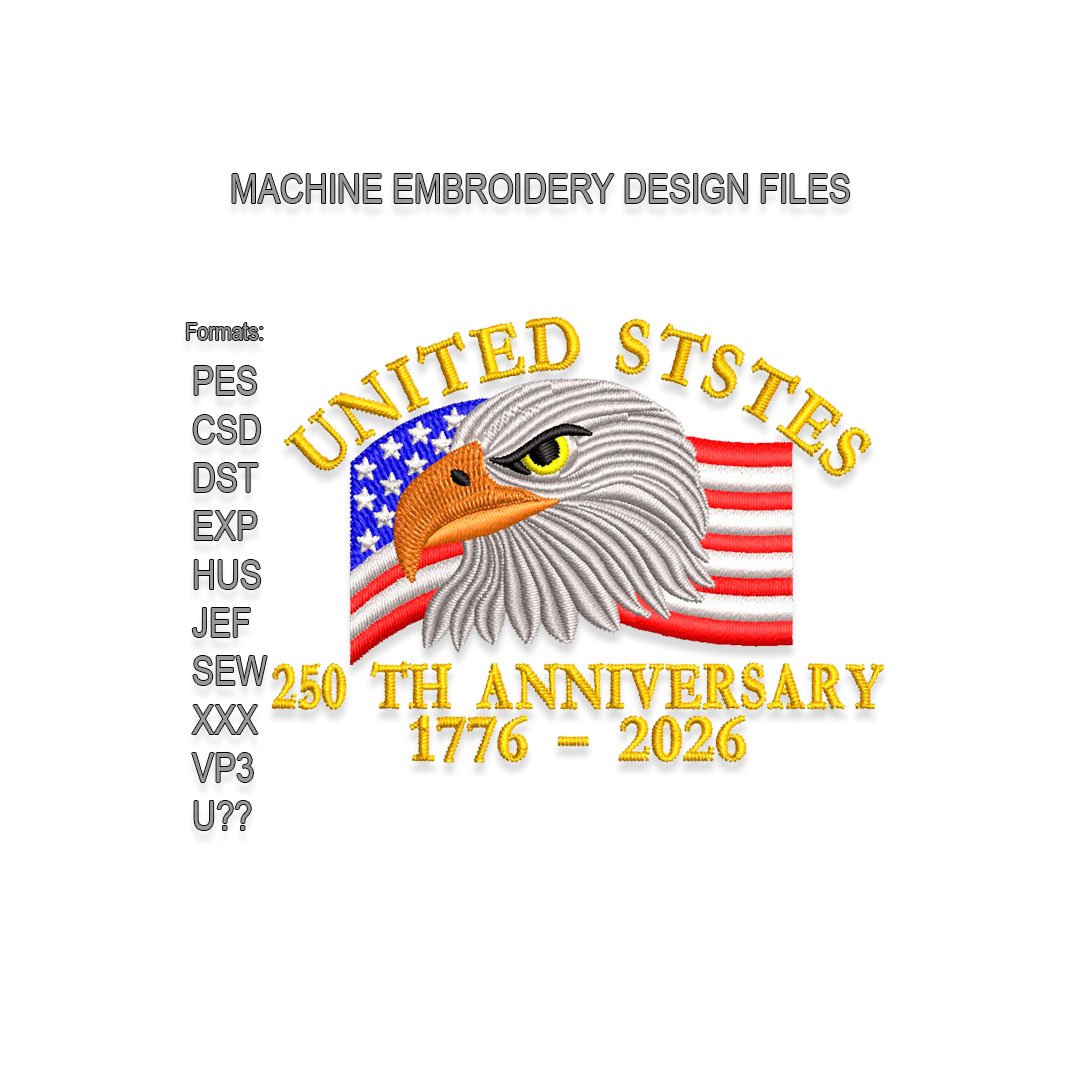 250 Years USA Anniversary Embroidery design files